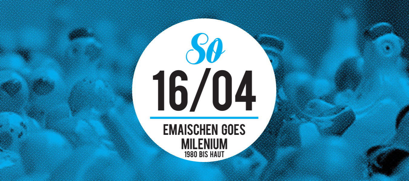 Emaischen goes Milenium