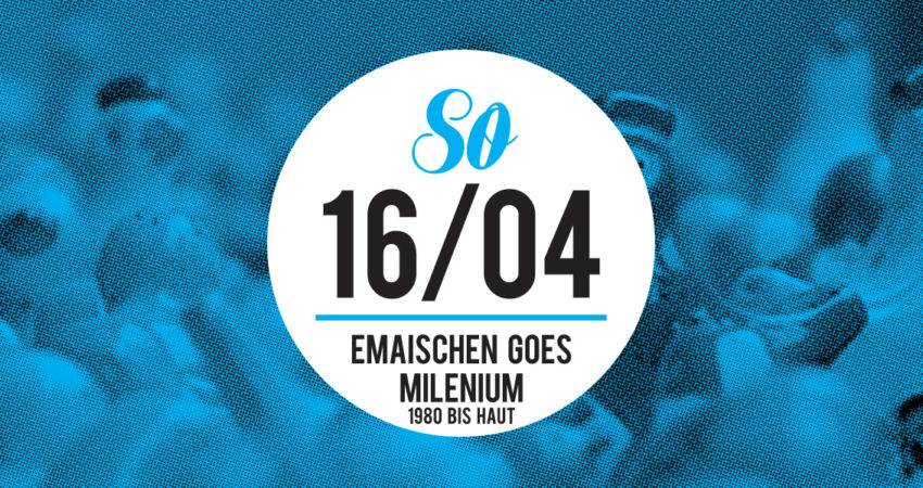 Emaischen goes Milenium